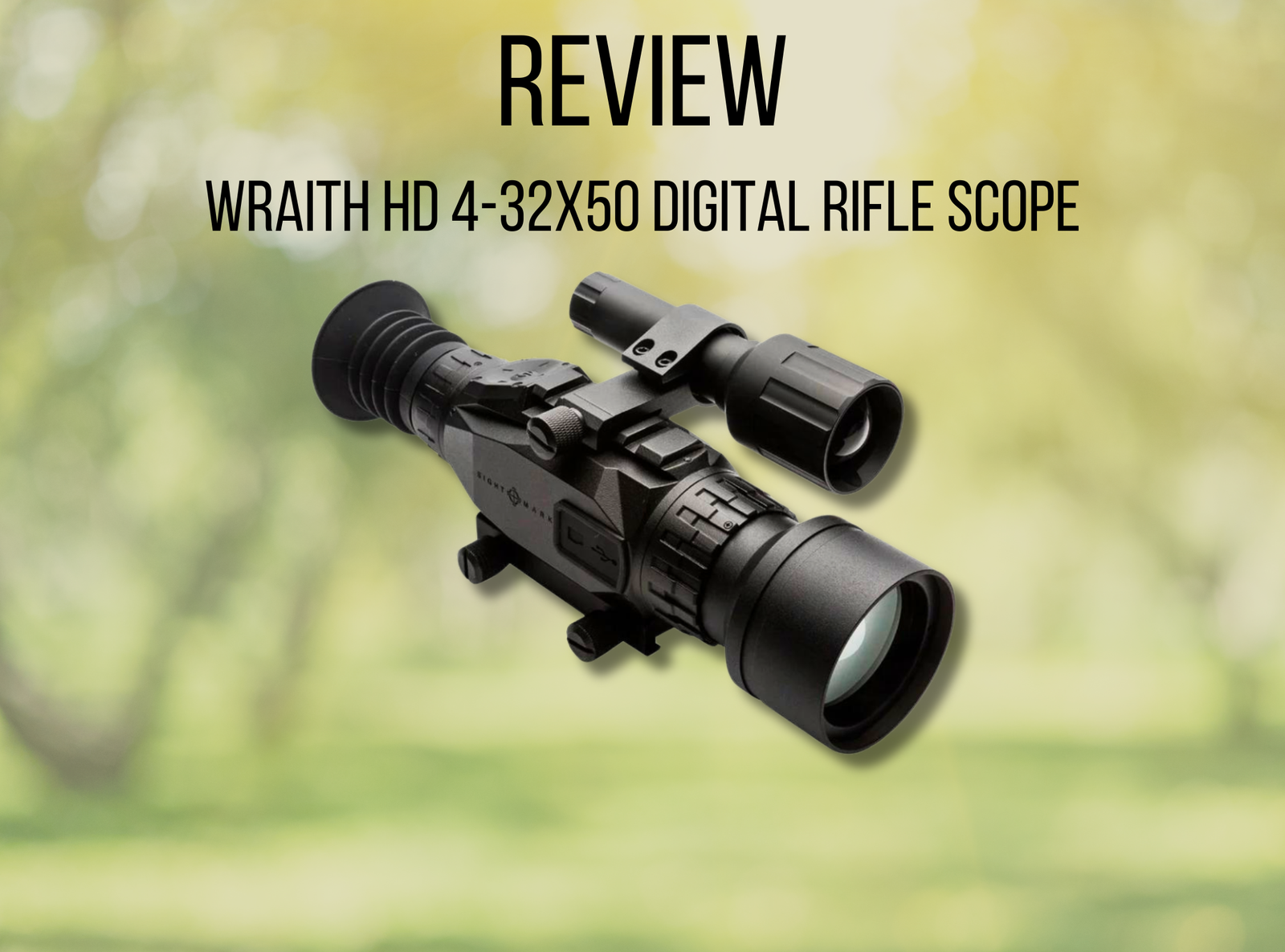 Photo of the Wraith HD 4-32x50 Digital Rifle Scope